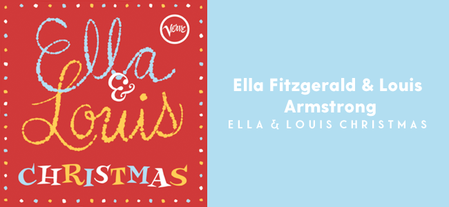 Christmas Music-Ella Fitzgerald & Louis Armstrong – Pop! Goes The Reader